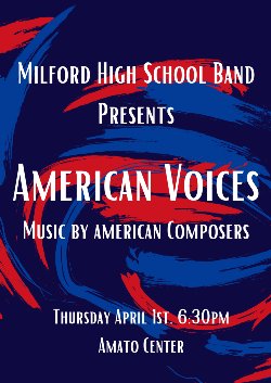 red and blue poster \"MHS Band presents American Voices, April 1, 6:30 pm, Amato Center\"